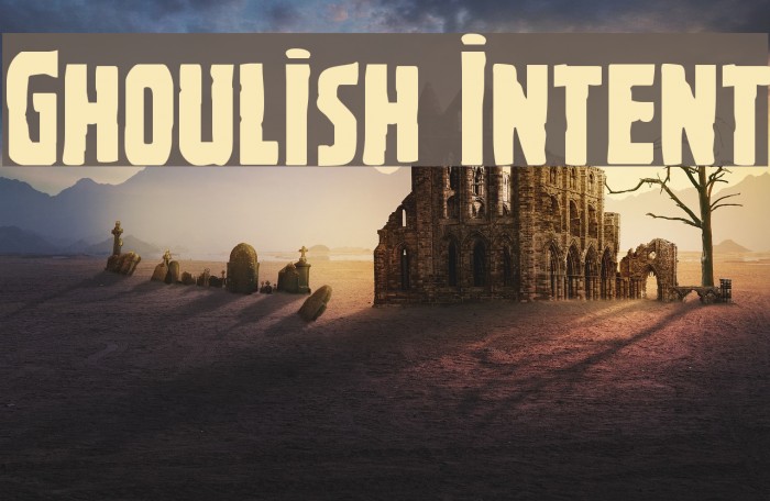 Ghoulish Intent Font examples