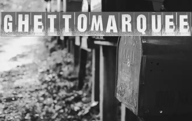 ghettomarquee Font examples