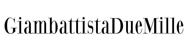 GiambattistaDueMille  フリーフォントのダウンロード