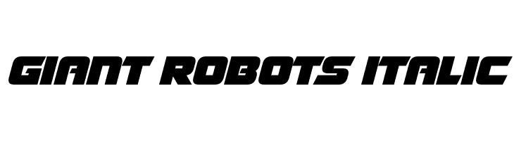Giant Robots Italic  免费字体下载