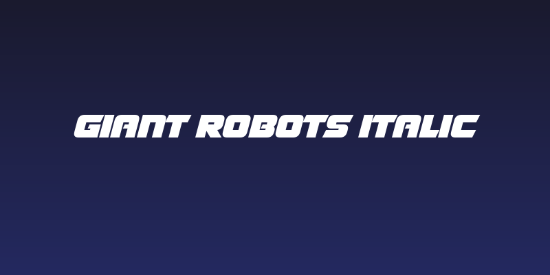 Giant Robots Italic Social Header