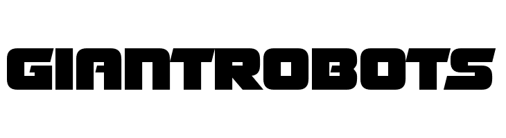 Giant Robots  Frei Schriftart Herunterladen