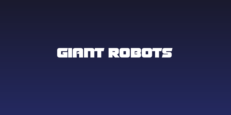 Giant Robots Social Header