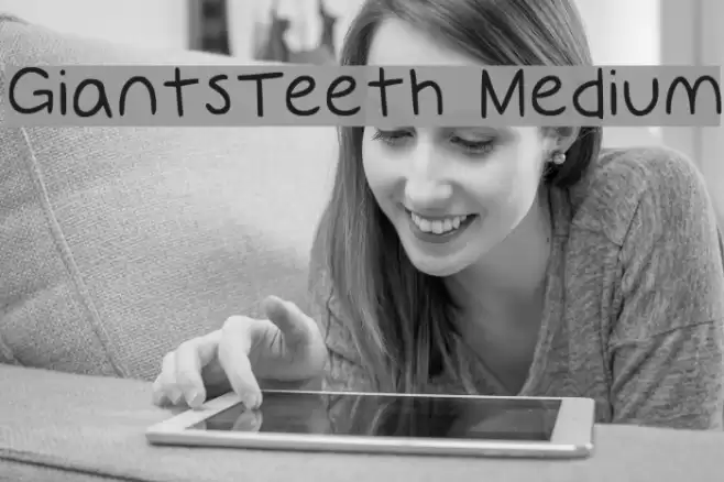 GiantsTeeth Medium Font examples