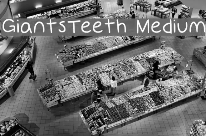 GiantsTeeth Medium Font examples