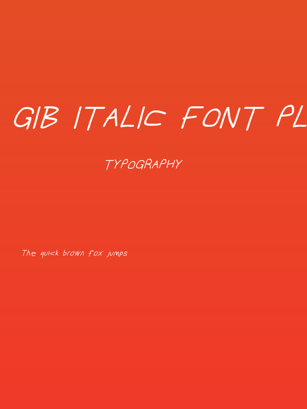 Gib Italic Font Plox Poster