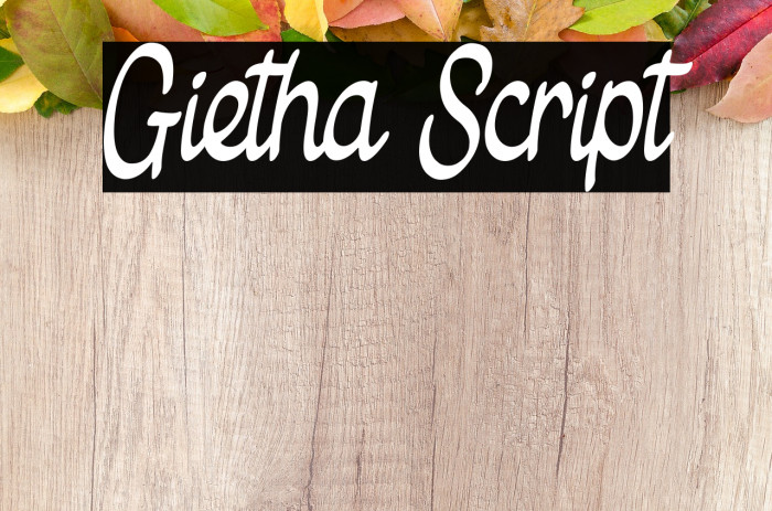 Gietha Script Font examples