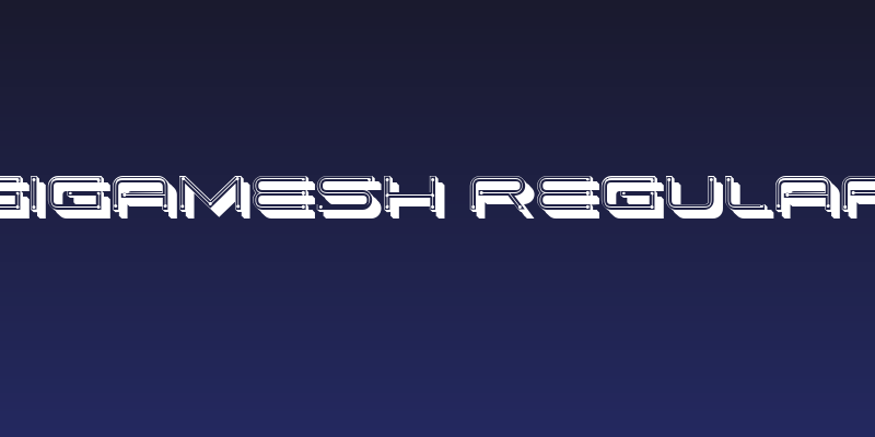 Gigamesh Regular Social Header