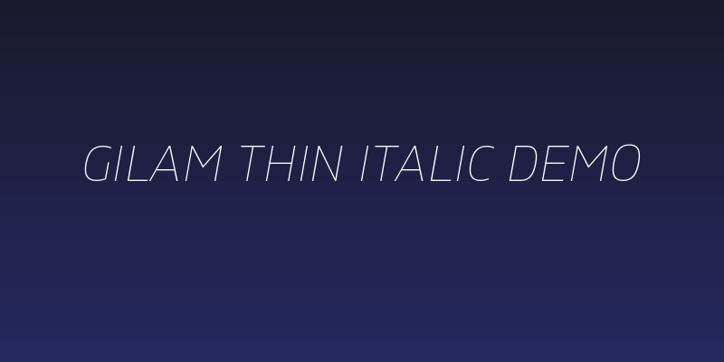 Gilam Thin Italic DEMO Social Header