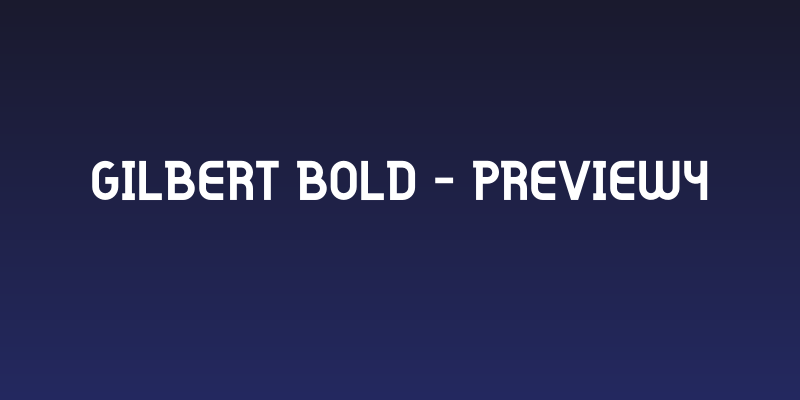 Gilbert Bold - Preview4 Social Header