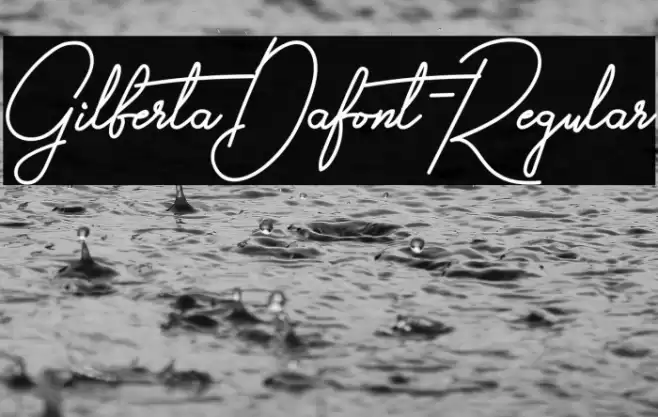 GilbertaDafont-Regular Font examples