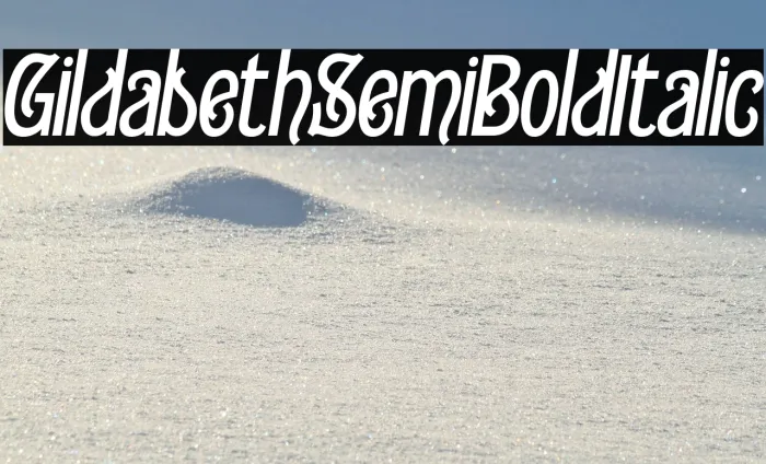 Gildabeth Semi Bold Italic Example 2