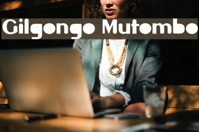 Gilgongo Mutombo Example 3