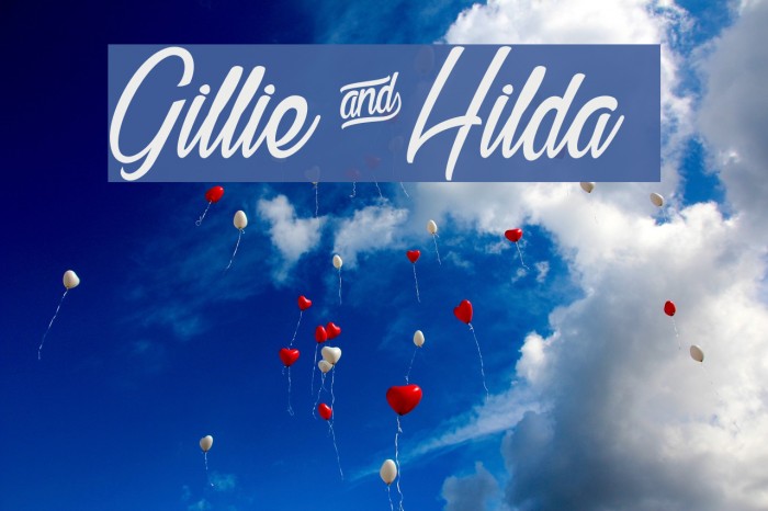 Gillie&Hilda Font examples