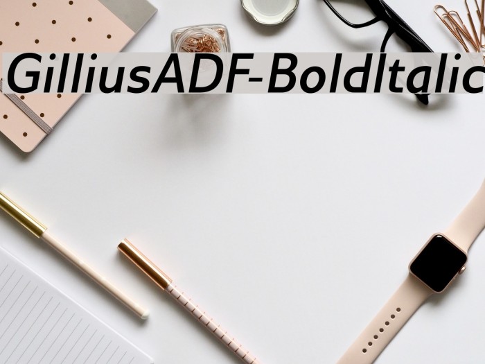 GilliusADF-BoldItalic Font examples