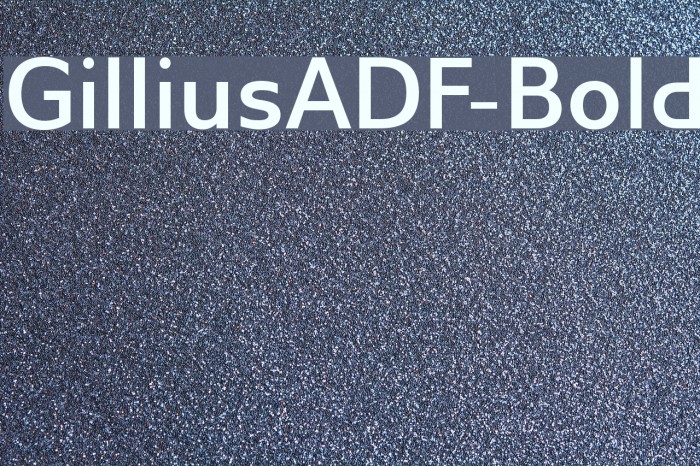 GilliusADF-Bold Font examples