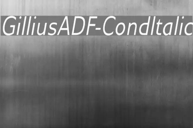 GilliusADF-CondItalic Font examples