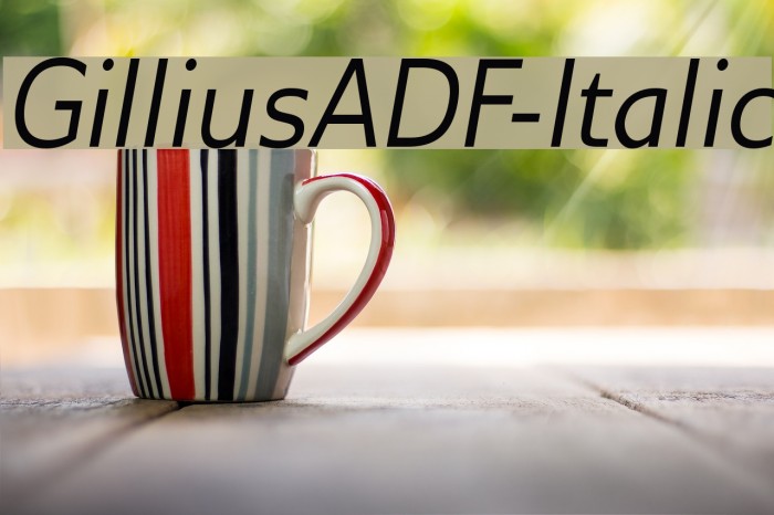 GilliusADF-Italic Font examples