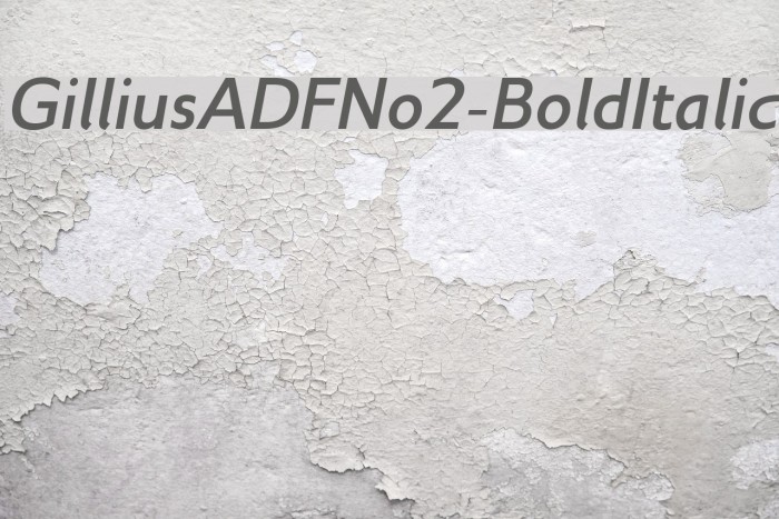 GilliusADFNo2-BoldItalic Font examples