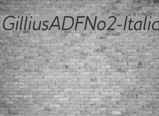 GilliusADFNo2-Italic Font examples