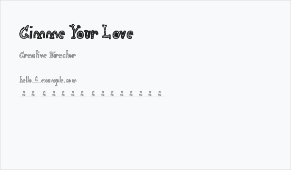 Gimme Your Love Business Card