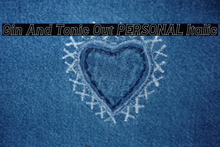 Gin And Tonic Out PERSONAL Italic Example 1