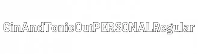 Gin And Tonic Out PERSONAL Regular  Frei Schriftart Herunterladen