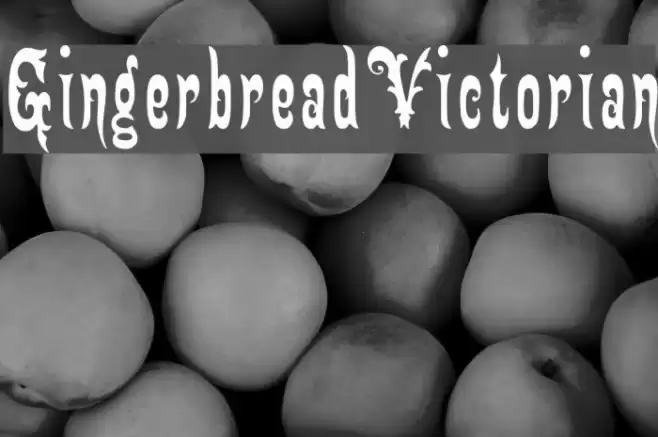 GingerbreadVictorian Font examples