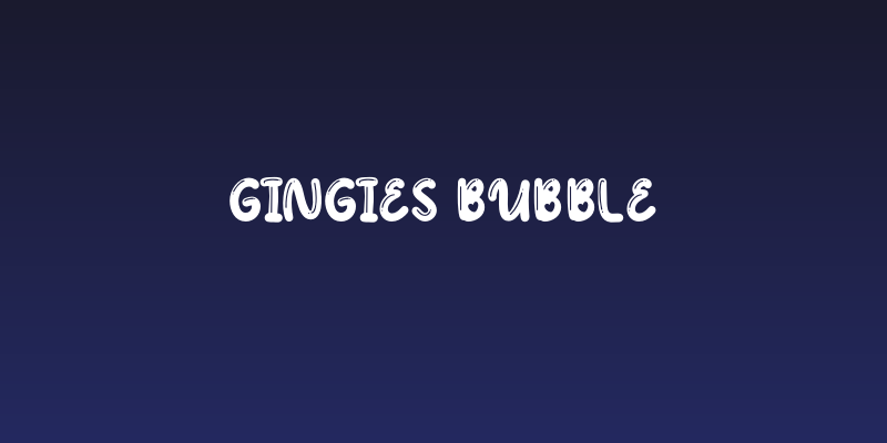 Gingies Bubble Social Header