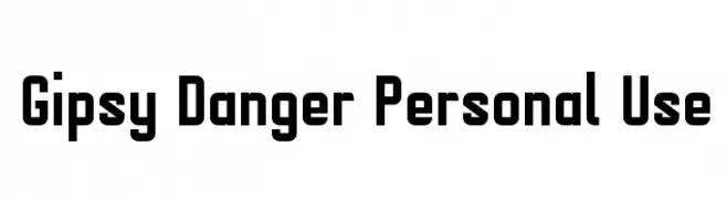 Gipsy Danger Personal Use  Скачать бесплатные шрифты