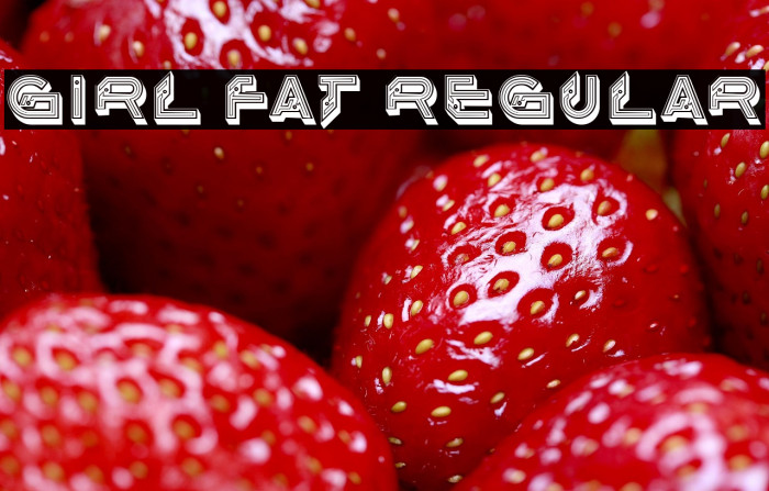 Girl Fat Regular Example 2
