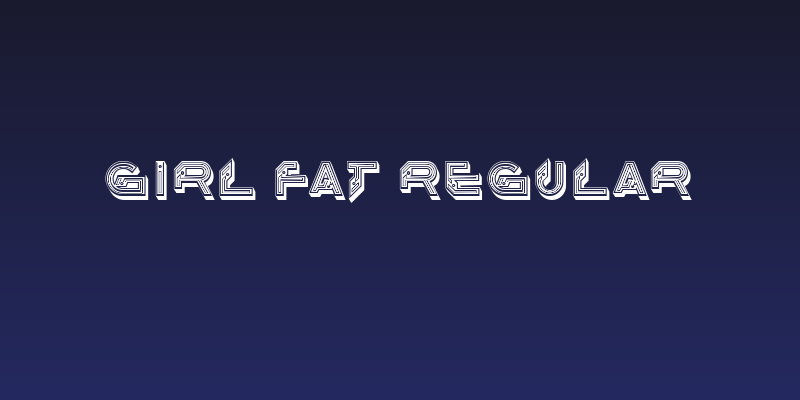 Girl Fat Regular Social Header