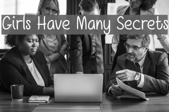 Girls Have Many Secrets Font examples