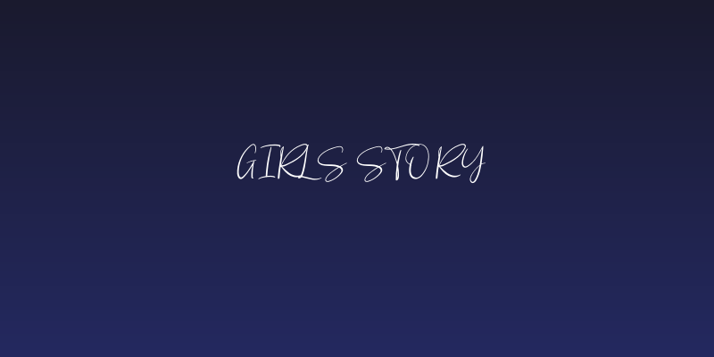Girls Story Social Header