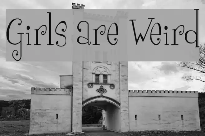 Girls are Weird Font examples