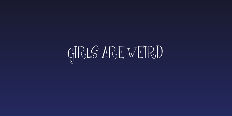 Girls are Weird Social Header