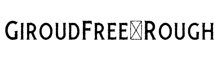 GiroudFree-Rough  नि: शुल्क फ़ॉन्ट्स डाउनलोड