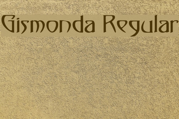 Gismonda Regular Font examples