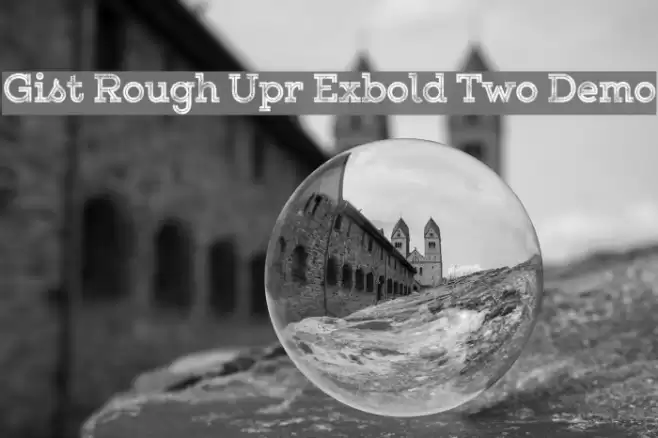 Gist Rough Upr Exbold Two Demo Font examples