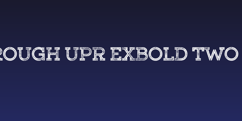 Gist Rough Upr Exbold Two Demo Social Header