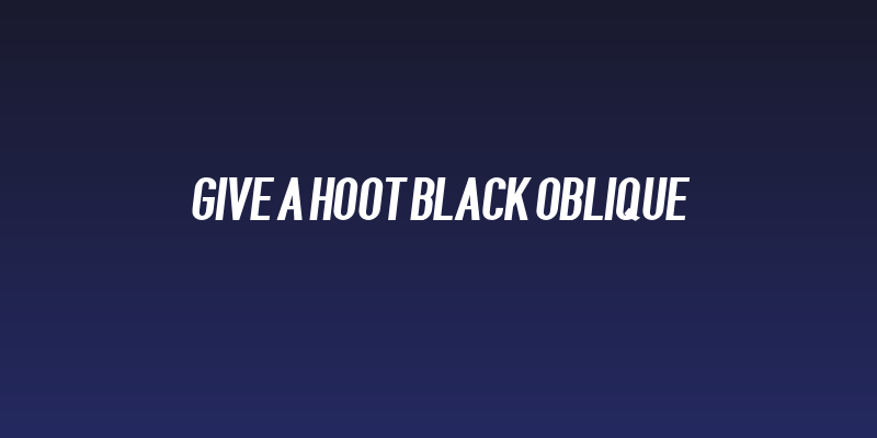 Give A Hoot Black Oblique Social Header