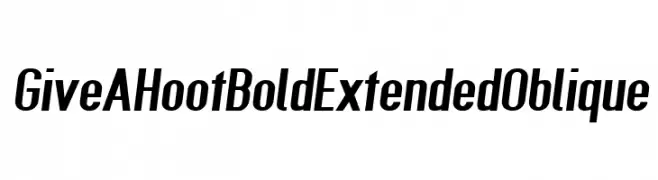 Give A Hoot Bold Extended Oblique  नि: शुल्क फ़ॉन्ट्स डाउनलोड