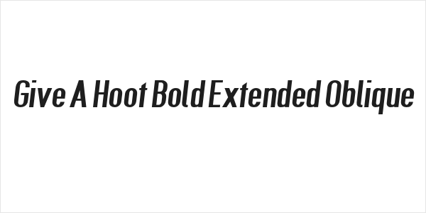 Give A Hoot Bold Extended Oblique Logo