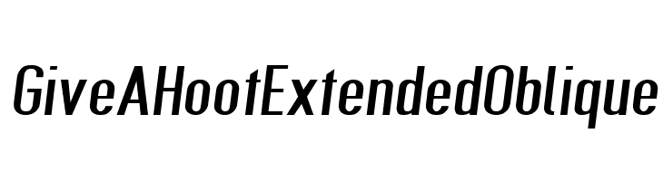 Give A Hoot Extended Oblique  Frei Schriftart Herunterladen