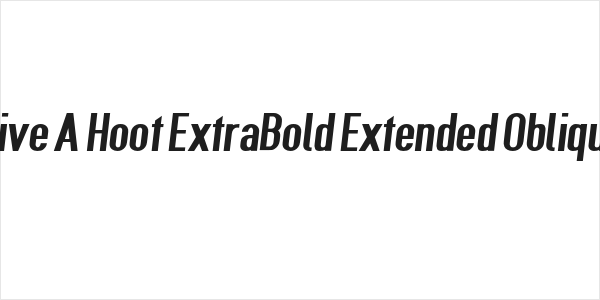Give A Hoot ExtraBold Extended Oblique Logo