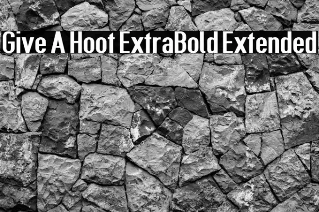 Give A Hoot ExtraBold Extended Font examples