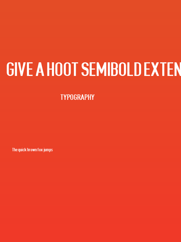 Give A Hoot Semibold Extended Poster