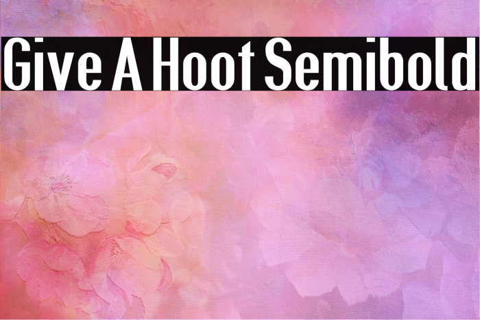 Give A Hoot Semibold Font examples