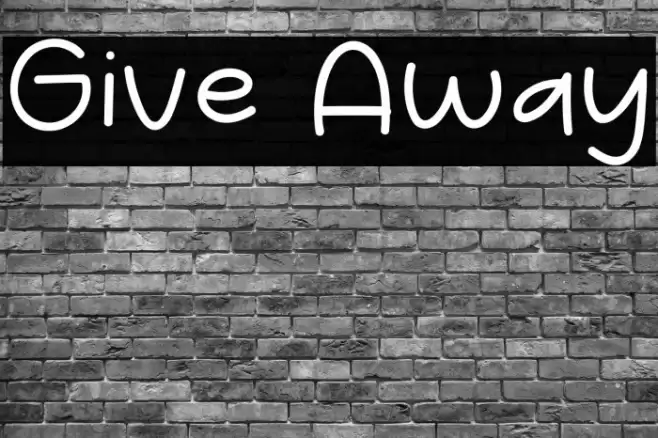 Give Away Font examples