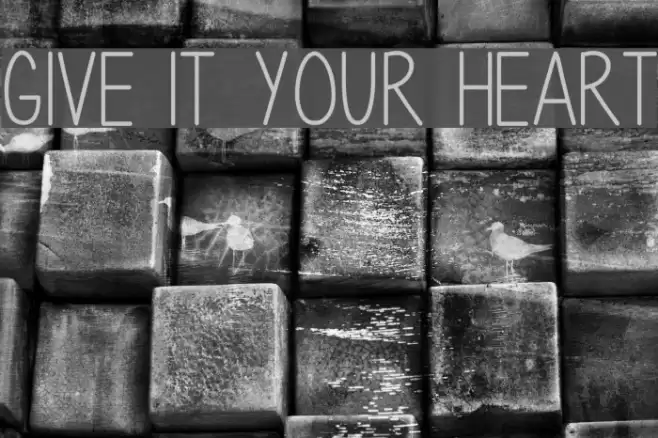 Give It Your Heart Font examples